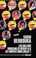 Ballons dirigeables rêvent-ils de poupées gonflables ? (Les)
